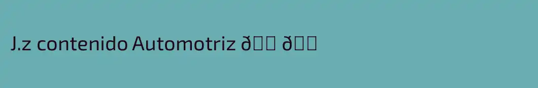 J.z contenido Automotriz 🛠️🛠️